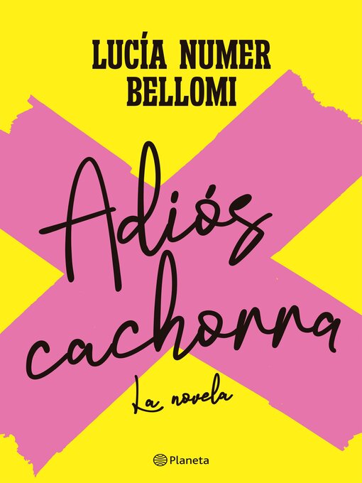 Title details for Adiós Cachorra by Lucía Numer Bellomi - Available